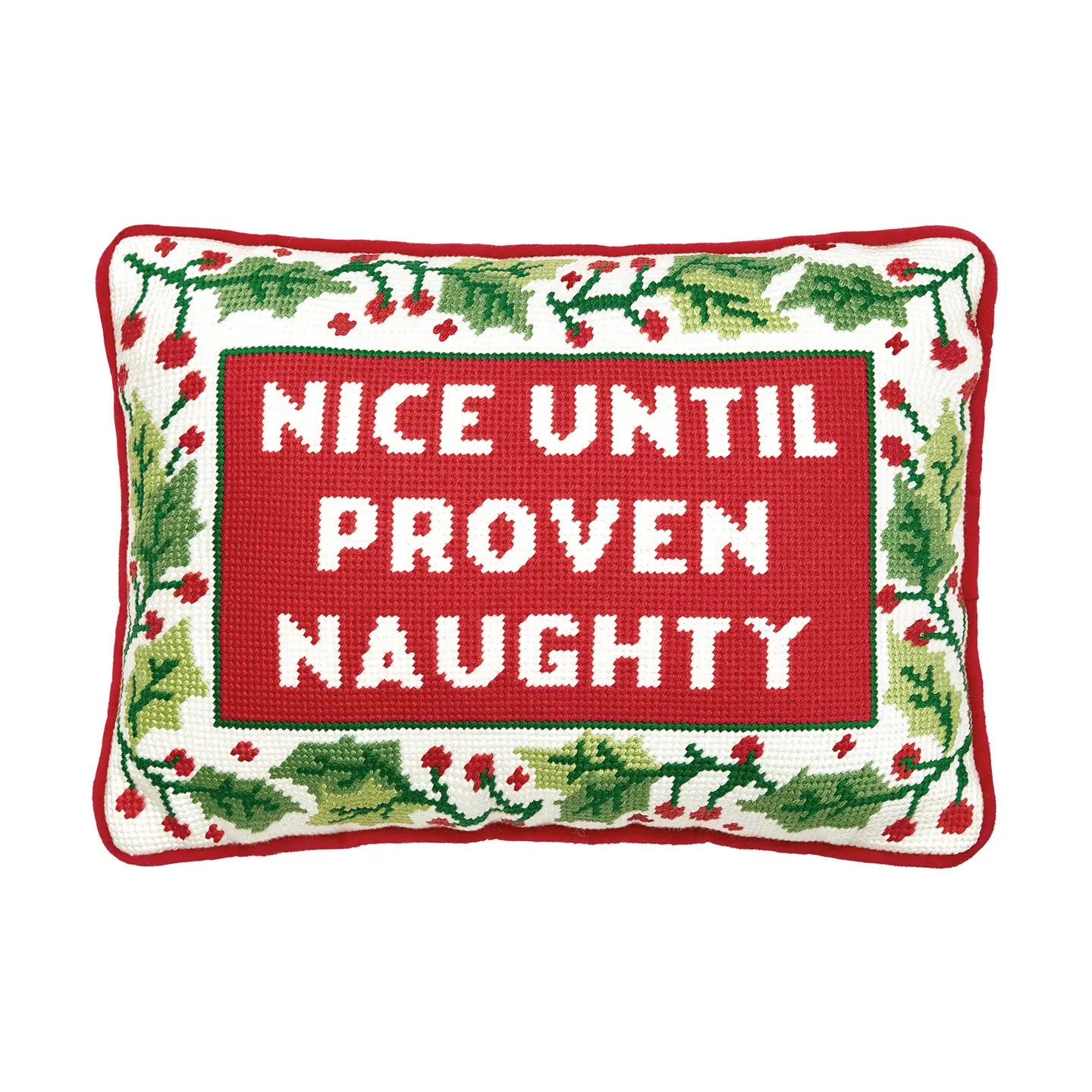 Nice Until proven Naughty Needle Point Pillow